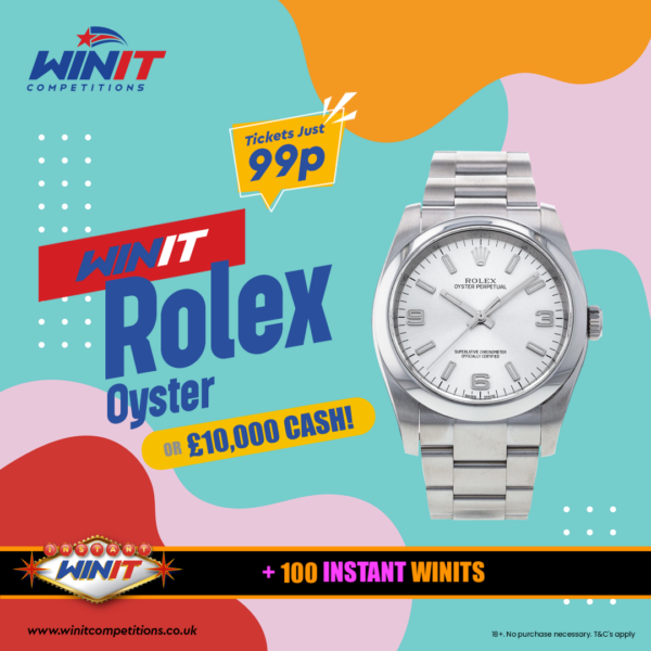 Win This Rolex Oyster! + 100 Instant WinIts
